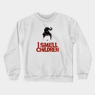 Smell Children Mary Halloween Crewneck Sweatshirt